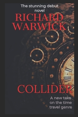 Collider by Richard Warwick