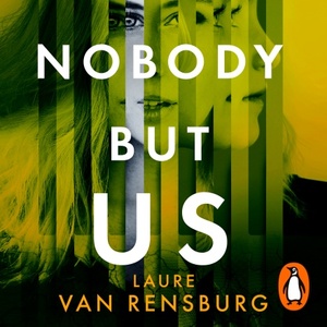 Nobody But Us by Laure Van Rensburg