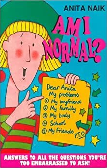 Am I Normal? by Anita Naik