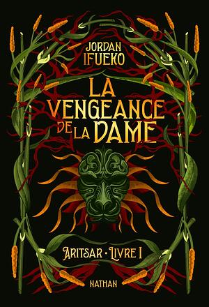 La vengeance de la dame by Jordan Ifueko