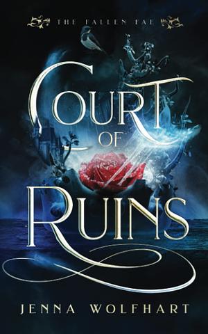 Court of Ruins by Jenna Wolfhart