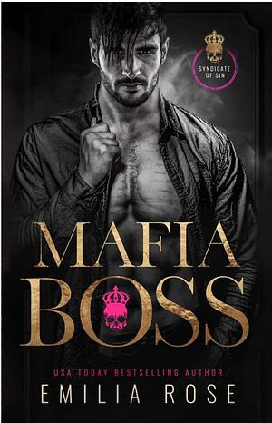 Mafia Boss by Emilia Rose