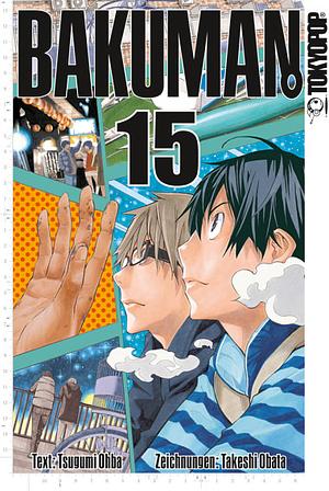 Bakuman., Band 15: Ermutigung und Emotionen by Takeshi Obata, Tsugumi Ohba