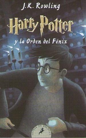 Harry Potter y la Orden del Fénix by J.K. Rowling