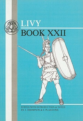 Livy: Book XXII by J. Thompson