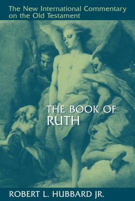 The Book of Ruth by Rubert L. Hubbard