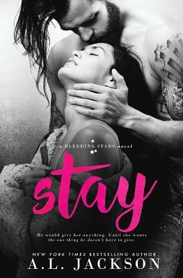 Stay by A.L. Jackson