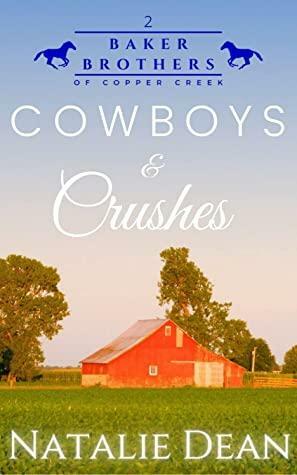 Cowboys & Crushes by Natalie Dean