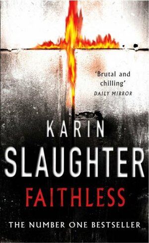 Faithless by Karin Slaughter