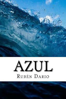 Azul by Ruben Dario