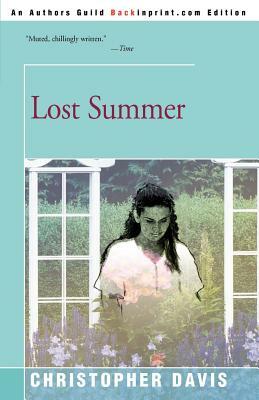 Lost Summer by Christopher Davis