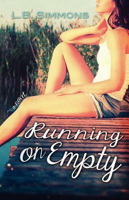 Running on Empty by L.B. Simmons