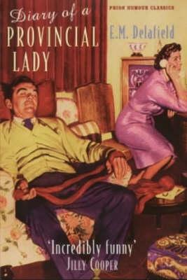 Diary of a Provincial Lady by E.M. Delafield