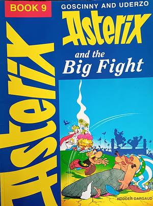 Asterix and the Big Fight by René Goscinny