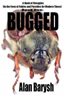 Bugged by Alan Herbert Barysh