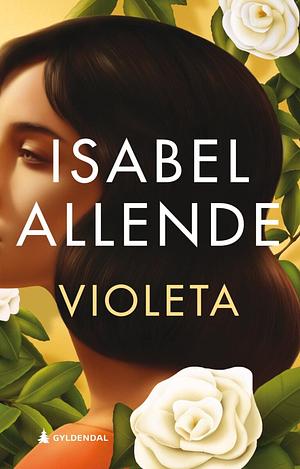 Violeta by Isabel Allende