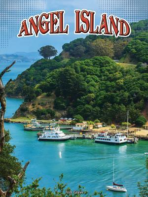 Angel Island by Tom Greve