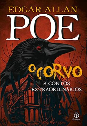 O Corvo e Outros Contos Extraordinários by Edgar Allan Poe