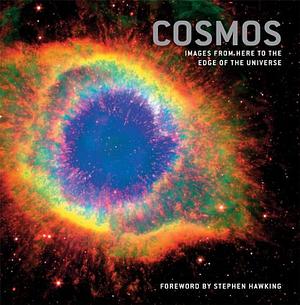 Cosmos: Images from Here to the Edge of the Universe by Loralee Noletti, Mary K. Baumann, Michael Soluri, Will Hopkins