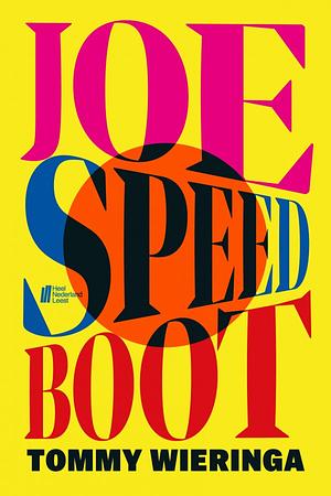 Joe Speedboot by Tommy Wieringa