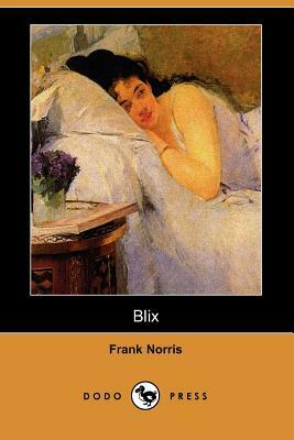 Blix by Frank Norris