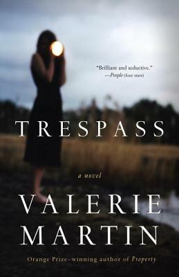 Trespass by Valerie Martin