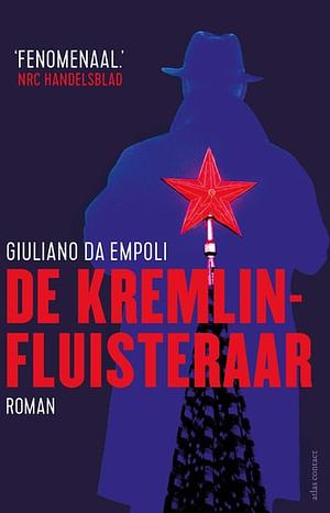 De Kremlinfluisteraar by Giuliano da Empoli