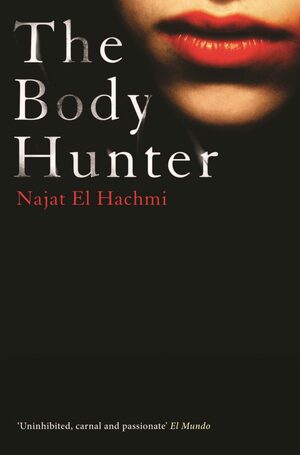 The Body Hunter by Najat El Hachmi