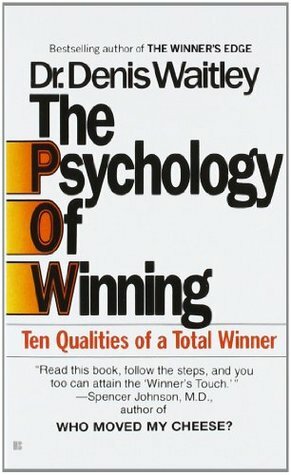 The Psychology of Winning by Denis Waitley