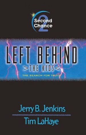 Second Chance: The Search For Truth by Tim LaHaye, Jerry B. Jenkins