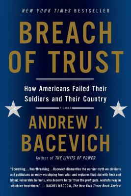 Breach of Trust by Andrew Bacevich