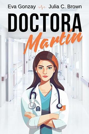 Doctora Martín by Eva Gonzay