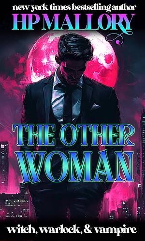 The Other Woman by H.P. Mallory