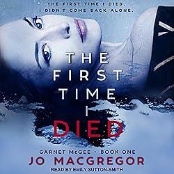 The First Time I Died by Jo Macgregor