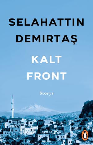 Kaltfront: Storys by Selahattin Demirtaş