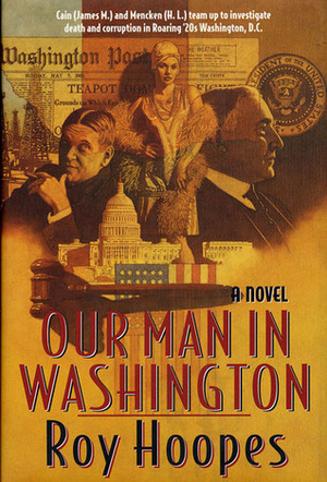 Our Man in Washington by Roy Hoopes