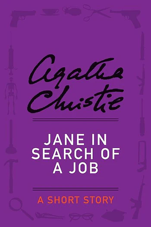 Jane in Search of a Job by Agatha Christie