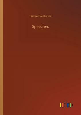 Speeches by Daniel Webster