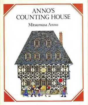 Anno's Counting House by Mitsumasa Anno