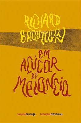 Em Açúcar de Melancia by Richard Brautigan