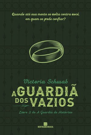 A Guardiã dos Vazios by V.E. Schwab