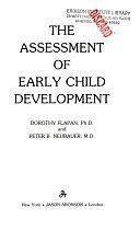 The Assessment of Early Child Development by Dorothy Flapan, Peter B. Neubauer