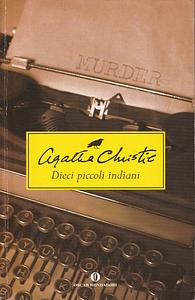 Dieci piccoli indiani by Agatha Christie