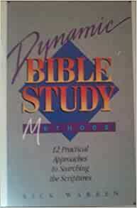 Dynamic Bible Study Methods by Rick Warren