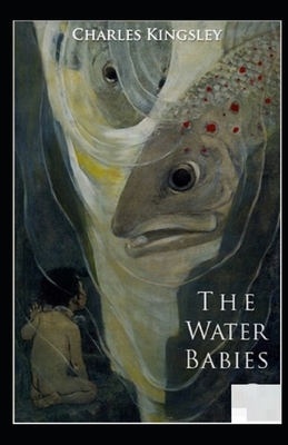 The Water-Babies Illustrated by Charles Kingsley