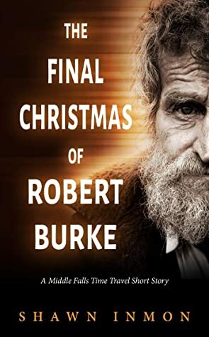 The Final Christmas of Robert Burke by Shawn Inmon