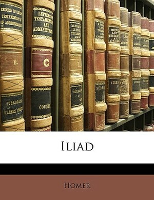 Iliad by Homer