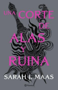 Una Corte de Alas y Ruinas  by Sarah J. Maas