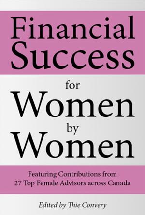 Financial success for women by women by Thie convery