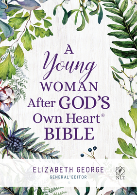 A Young Woman After God's Own Heart Bible by 